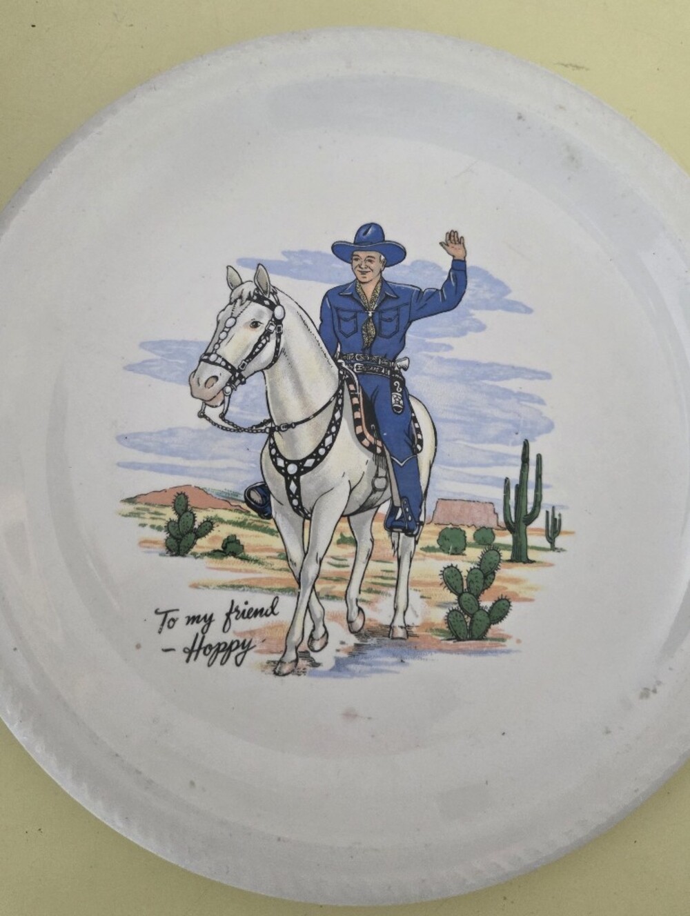 Vintage Hop Along Cassidy Plate-To My Friend Hoppy